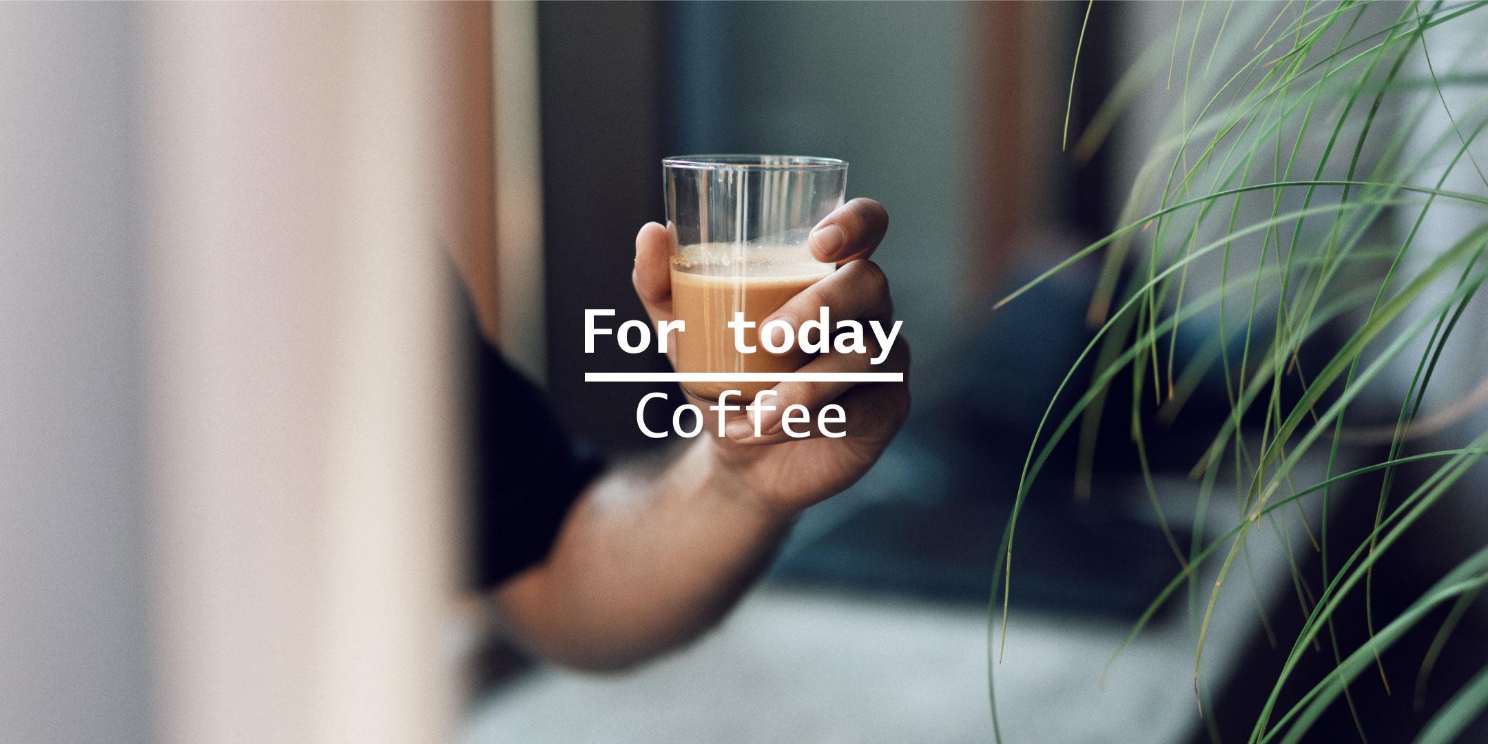 For Coffee Today 6